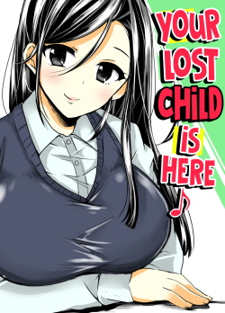 Maigo wa Kochira ♪ | Your Lost Chid Is Here ♪