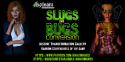 Slugs and Bugs: Conversion - Justine