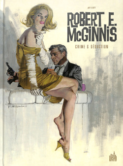 Robert E. McGinnis - Crime & Séduction