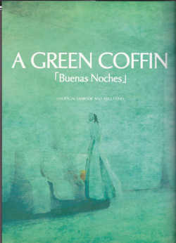 A GREEN COFFIN 「Buenas Noches」