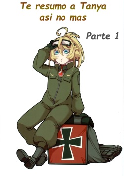 Tanya-chan Matomemashita. 2 | Te resumo a Tanya asi no mas