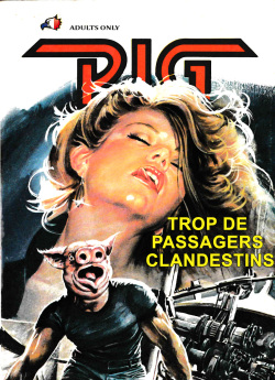 Pig - 012 - Trop de passagers clandestins