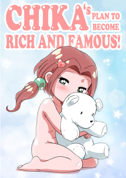 Chika's Plan to Become Rich and Famous!